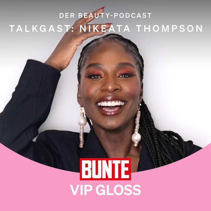 BUNTE VIP Gloss Podcast  - 1 / 2